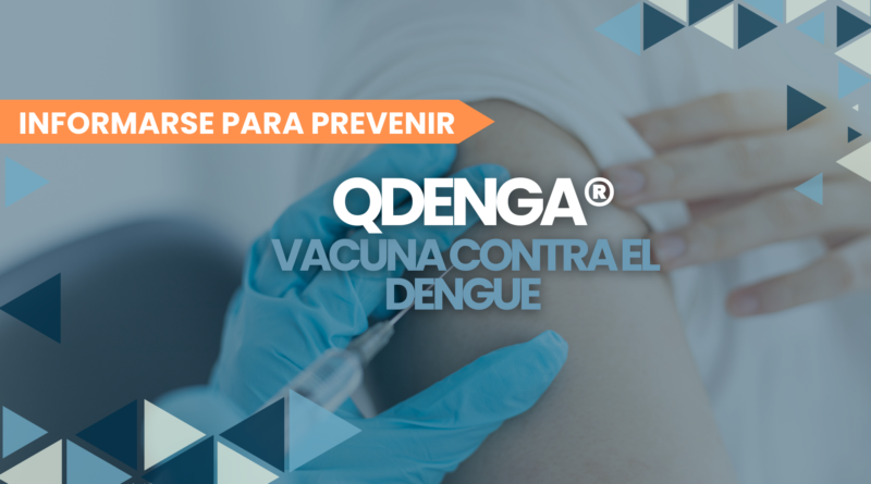 Qdenga®: vacuna contra el dengue