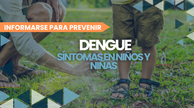 Síntomas de DENGUE en niños y niñas